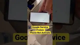 Google Service Problem/ Samsung Phone Not Activate / Google Account Bypass / Frp Bypass / 2022