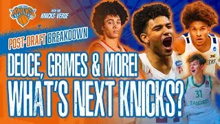 WHAT'S NEXT KNICKS?! | Post-Draft Breakdown & What Draft Revealed About Future Moves!