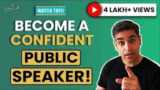 Public Speaking Skills | Boost your Confidence | Ankur Warikoo