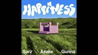 Sarz - Happiness ft. Asake & Gunna (Instrumental)