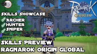 Archer, Hunter, Sniper Skills Preview Ragnarok Origin Global [All Skills Showcase]