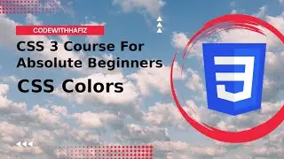 2 - CSS 3 Course for Absolute Beginners - CSS Colors