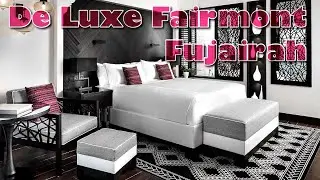 Обзор номера де люкс отеля Fairmont Fujairah Beach Resort 5*