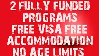 Free Study Visa For All International Students | No Tuition Is Required | Two Fully Funded Programs