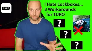 I Hate Lockboxes...3 Workarounds for TURO