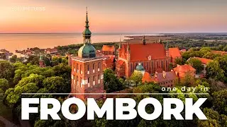 ONE DAY IN FROMBORK (POLAND) 🇵🇱 | 4K 60FPS | Epic views of a city full of history