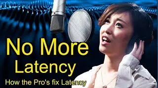 How to Solve Latency (With Any Recording Setup)