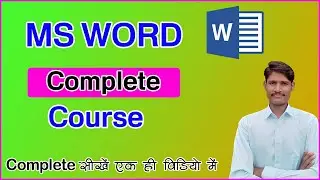 Microsoft Word Tutorial in Hindi. Complete MS-Word Tutorial for Beginners. learn full ms word.