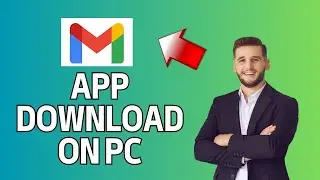 How to Download Gmail App on PC 2024?