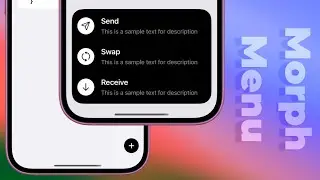Family App's Morphing Menu Interaction Using SwiftUI - FAB - iOS 17+