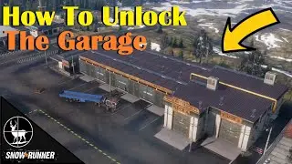 How To Unlock Maine Garage | SnowRunner | Complete Guide