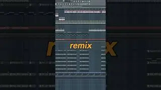 HOW TO CREATE A REMIX FROM SCRATCH! #flstudiotutorial #flstudio #remixtutorial