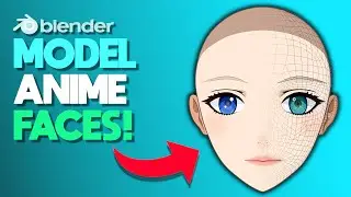 How to Model Anime Faces in Blender 3D!