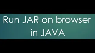 61  Run jar on browser