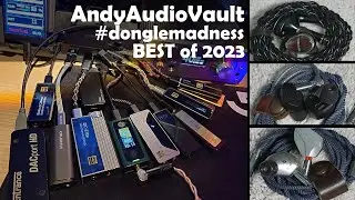 BEST of 2023. Dongle DAC & IEMs