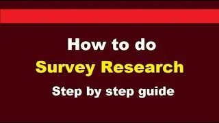 How to do survey research l step by step guide l with 6 easy steps l doing surveys research