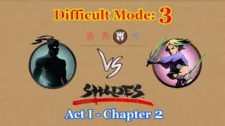 Shades: Shadow Fight Roguelike || Act I Chapter 2 - Mode 3 「iOS/Android Gameplay」