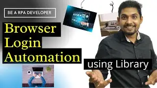 UiPath Browser Login Automation using Library