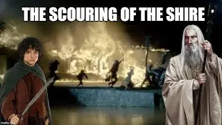 The Scouring of the Shire