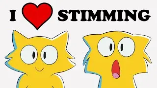 I ❤️ STIMMING - (Animation Meme)