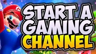 How To Start A Gaming Channel For FREE! 🎮 (2017 Beginners Guide)