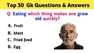Top 30 Gk Questions and  Answers | Interesting General Knowledge | Gk GS | Gk in English