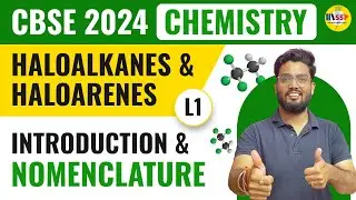 CBSE 2024 CHEMISTRY | Haloalkanes  & Haloarenes Class 12 | Lec:-1| Abhishek Sir