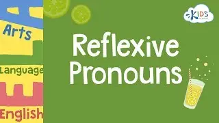 Reflexive Pronouns for Kids | Grammar for 2nd Grade | Kids Academy