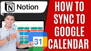 How to Sync Google Calendar and Notion [Quick Guide]