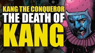 The Death of Kang: Kang Vol 1 Part 3 | Comics Explained