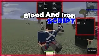 Blood And Iron Script / Hack GUI | ESP, WalkSpeed, TPs, Remove Fog & More *2024*