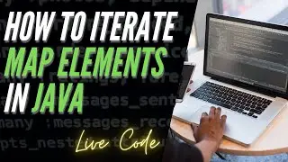 How to Iterate Map Elements in Java | Iterate Map using For Loop | KeySet | EntrySet | Collections