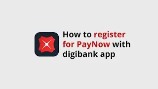 DBS digibank app – How to register for PayNow