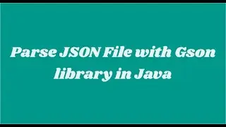 What is Gson in Java?