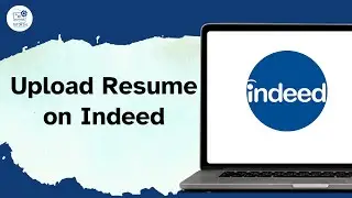 How to Upload Resume on Indeed