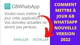 GB WHATSAPP COMMENT LE METTRE À JOUR ET LE TÉLÉCHARGER FACILEMENT || NOUVELLE VERSION