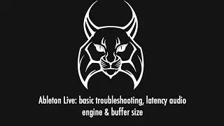 Ableton Live basic troubleshooting and latency audio engine and buffer size