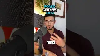 Forex mistakes part 4 