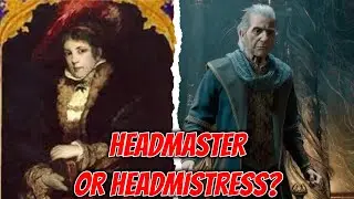 Hogwarts Legacy - Who Is The HEADMASTER?