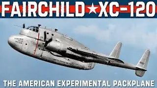 The Experimental Packplane | Fairchild XC-120 | Aviation Prototypes | Documentary