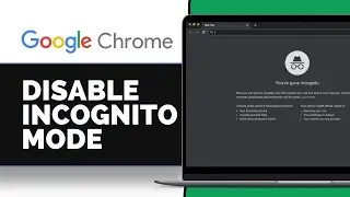 Remove Incognito Mode in Google Chrome | Step-by-Step Guide (2025) 🚫🔍