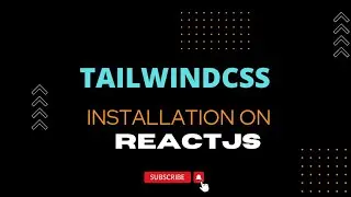Tailwindcss installation for Reactjs 2023