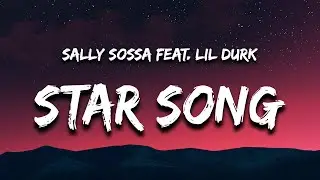 Sally Sossa - Star Song (Lyrics) feat. Lil Durk | 