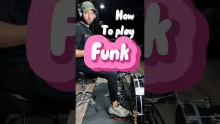 How to play FUNK on a drum kit