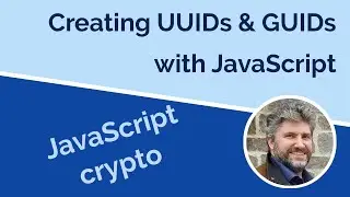Creating UUIDs with JavaScript in Node & Browsers