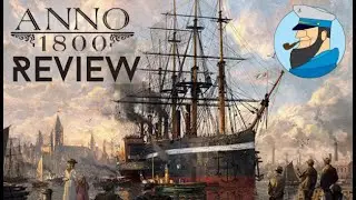 Is Anno 1800 the best Anno?