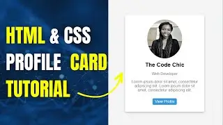 Master HTML and CSS: Profile card tutorial