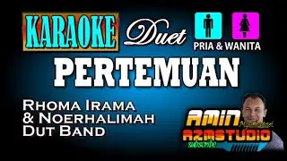 PERTEMUAN Roma Irama KARAOKE Duet