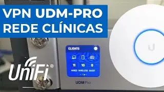 Case de Sucesso: Conexão de Clínicas via VPN com UDM-PRO