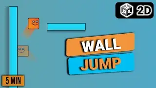 Unity 2D WALL JUMP | Improve Character Jump System in Unity